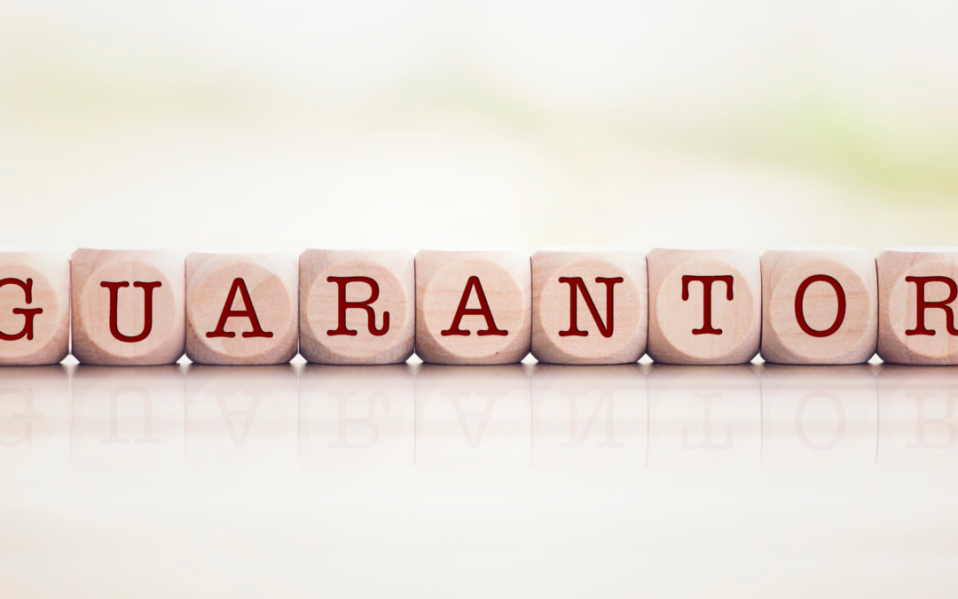 Going Guarantor: Is it Right for You?