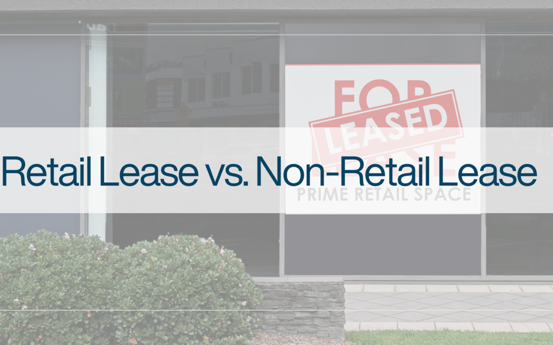 Retail Lease vs. Non-Retail Lease